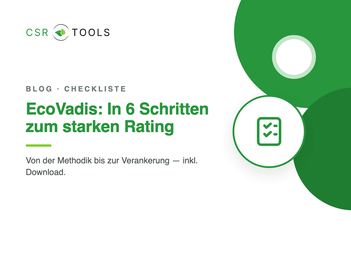 EcoVadis Checkliste: In 6 Schritten zum starken Rating